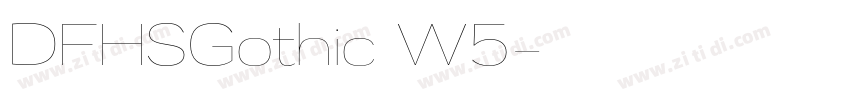 DFHSGothic W5字体转换